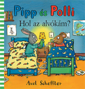 Pipp és Polli 5. - Hol az alvókám?